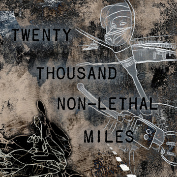 20,000 NON-LETHAL MILES thumbnail